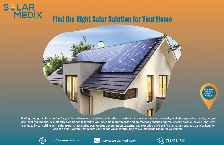 Finding the Right Solution for Your Home | Solar Medix