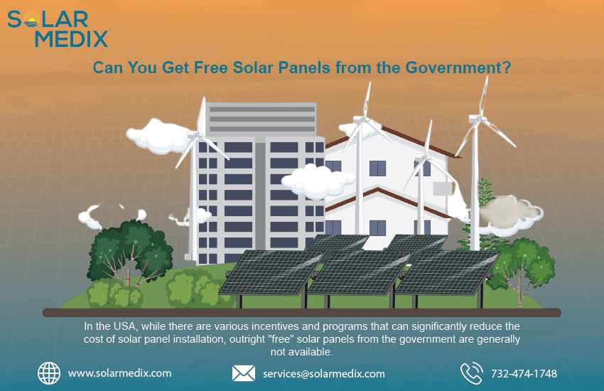 Can You Get Free Solar Panels from the Government? | Solar Medix